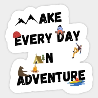 Funny Outdoorsmen Adventure day dark Sticker